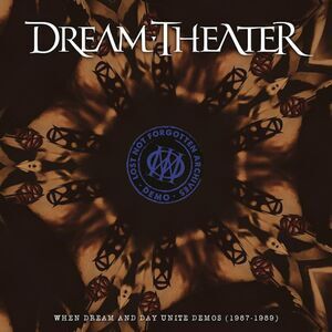 Dream Theater - Lost Not Forgotten Archives: When Dream And Day Unite Demos